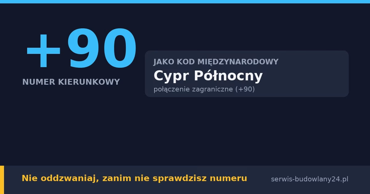 Kierunkowy 90, jaki kraj? Cypr Północny – czy oddzwaniać